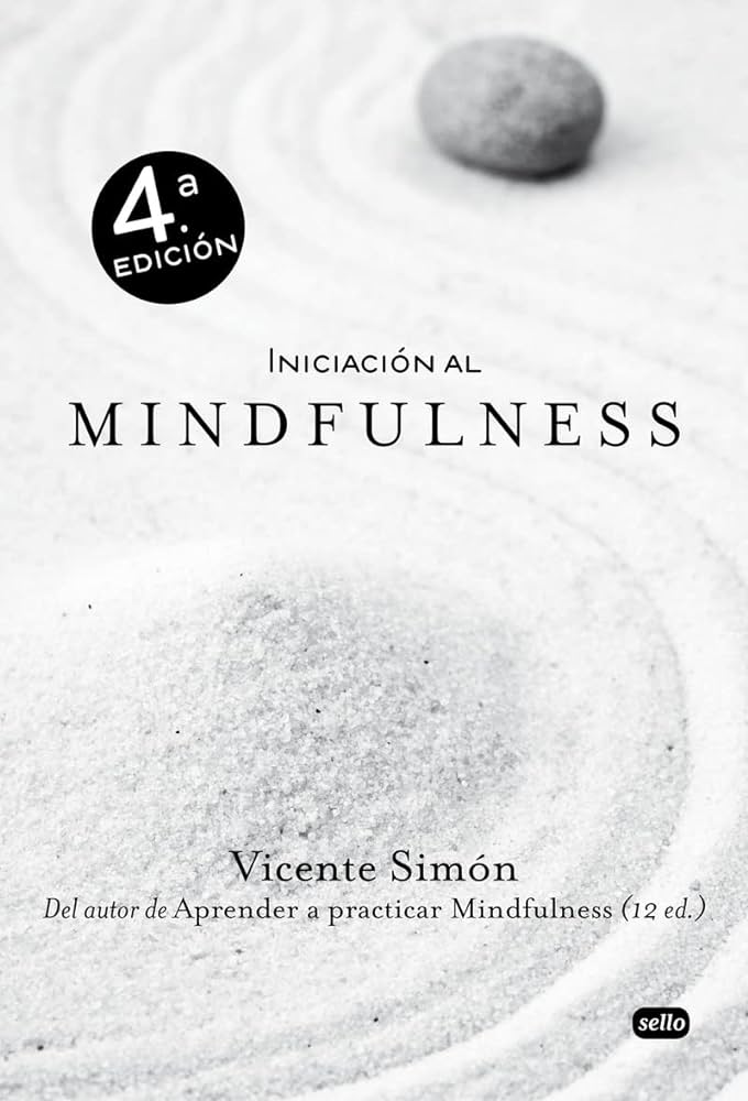 Initiation to Mindfulness by Vicente Simón